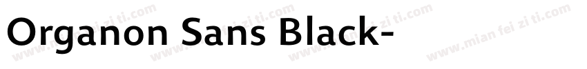 Organon Sans Black字体转换